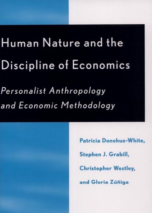 Human Nature and the Discipline of Economics