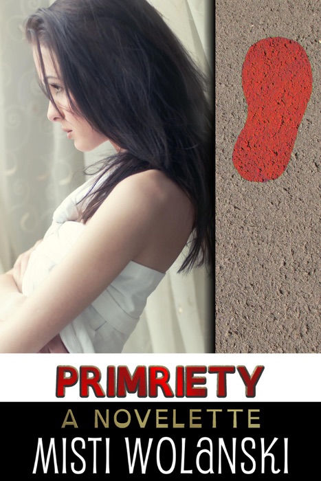 PRIMpriety (Overhill)