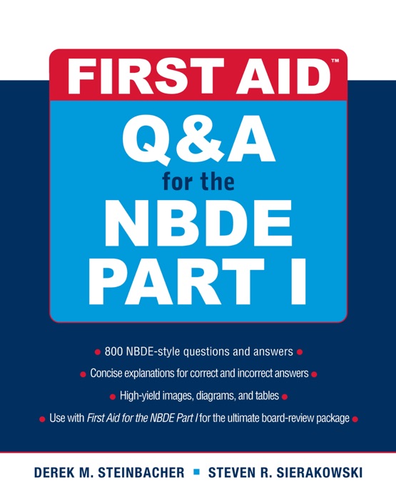 First Aid Q&A for the NBDE Part I