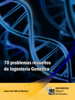 70 problemas resueltos de Ingeniería Genética - José Luis Micol Molina