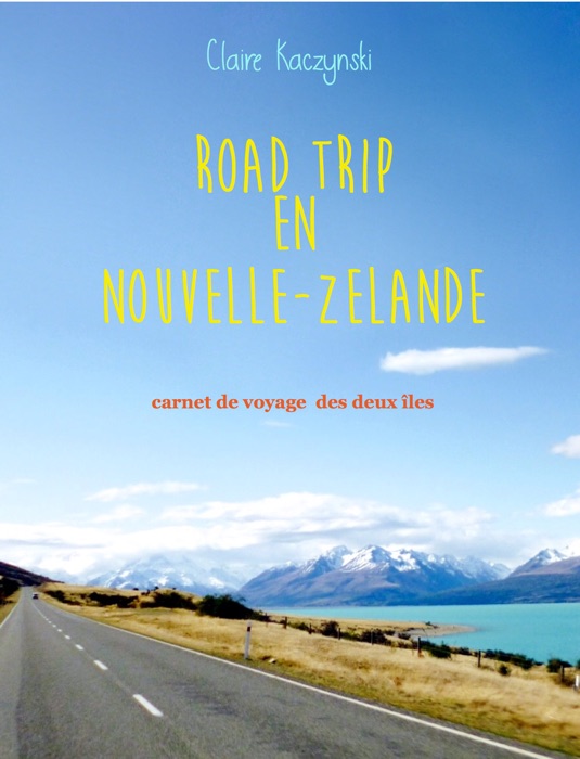 Roadtrip en Nouvelle-Zélande