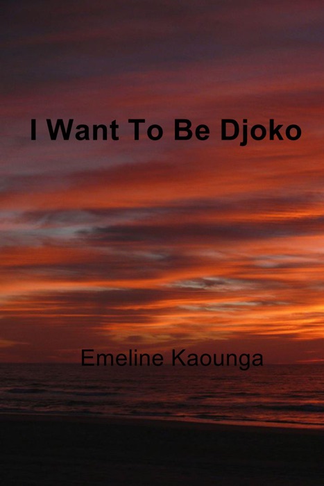 I Want To Be Djoko