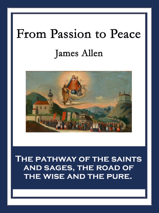 From Passion to Peace