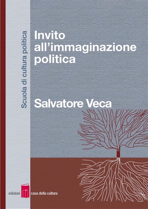 Invito all’immaginazione politica