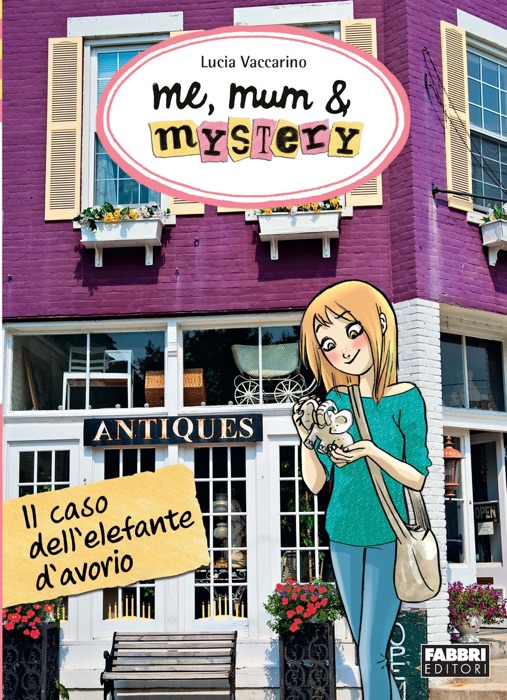 Me, mum & mystery - 4. Il caso dell'elefante d'avorio