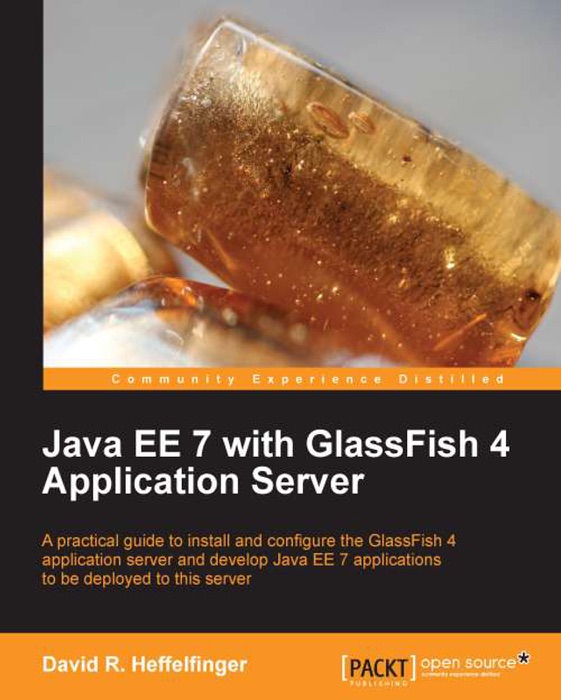 Java EE 7 with GlassFish 4 Application Server