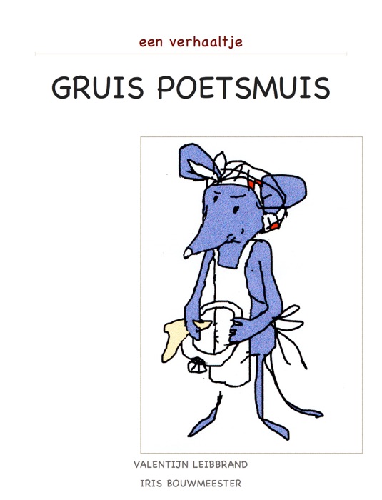 Gruis Poetsmuis