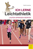 Ich lerne Leichtathletik - Katrin Barth & Klaus Jakobs