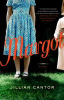 Jillian Cantor - Margot: A Novel artwork
