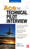 Ace The Technical Pilot Interview 2/E - Gary V. Bristow