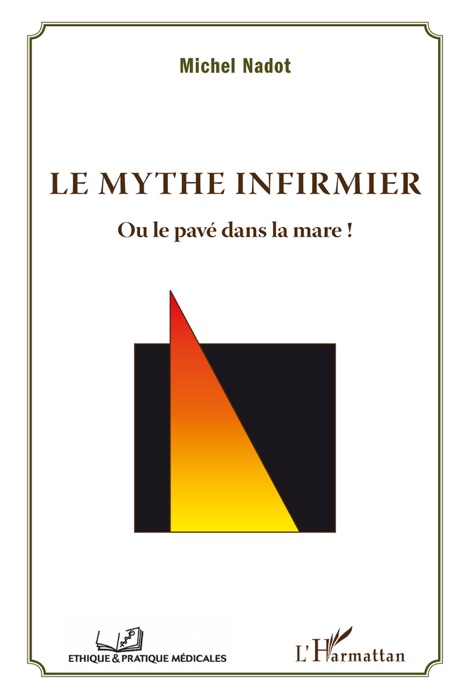 Le mythe infirmier