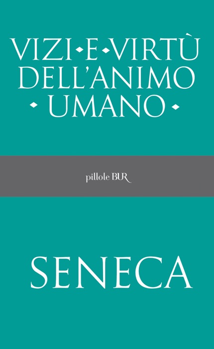 Vizi e virtù dell'animo umano