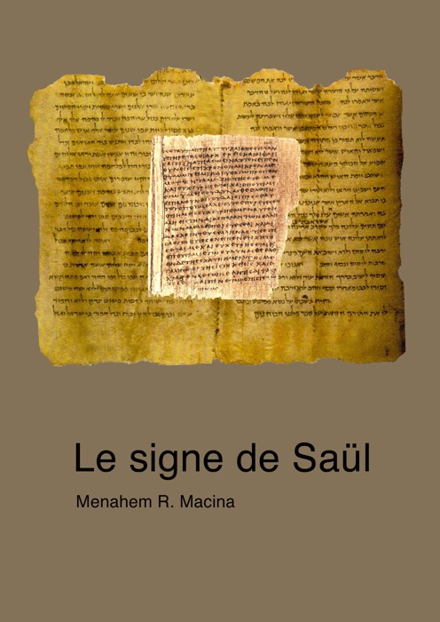 Le signe de Saül - A propos du sévère avertissement de Paul aux chrétiens (Rm 11, 19-22)