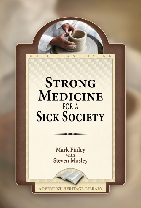 Strong Medicine for a Sick Society