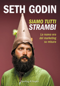 Siamo tutti strambi - Seth Godin