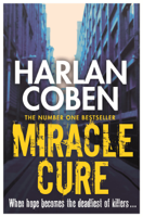 Harlan Coben - Miracle Cure artwork
