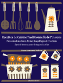 Recettes de Cuisine Traditionnelle de Poissons - Auguste Escoffier & Pierre-Emmanuel Malissin