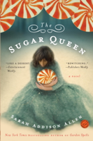 Sarah Addison Allen - The Sugar Queen artwork