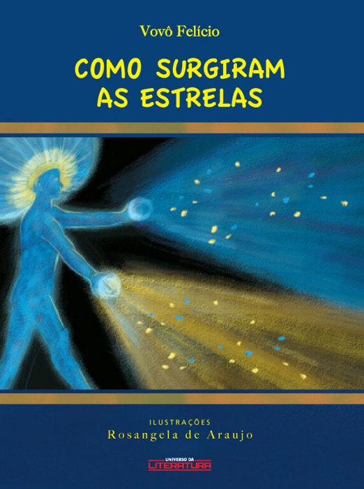 Como surgiram as estrelas: 4ª edição