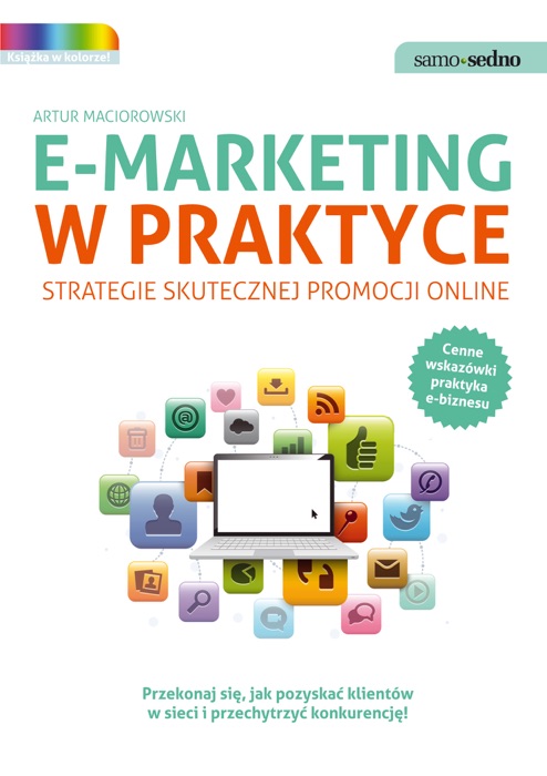 E-marketing w praktyce. Strategie skutecznej promocji online