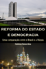 Reforma do estado e democracia - Matheus Passos Silva