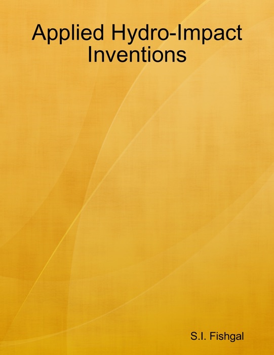 Applied Hydro-Impact Inventions