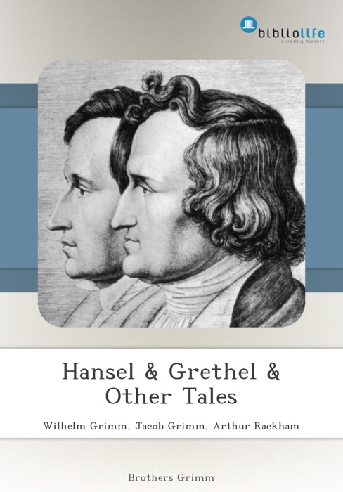 Hansel & Grethel & Other Tales