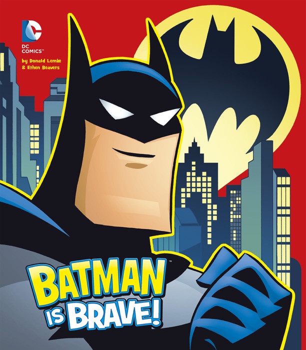 Batman is Brave!