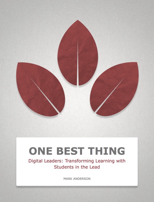 Digital Leaders: Transforming Learning with Students in the Lead