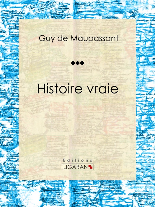 Histoire vraie