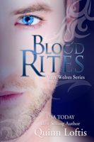 Quinn Loftis - Blood Rites, Book 2 The Grey Wolves Series artwork