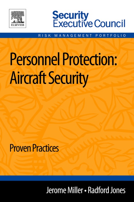 Personnel Protection: Aircraft Security (Enhanced Edition)