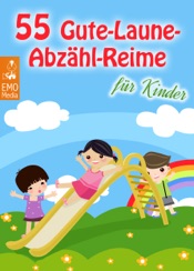 55 Gute-Laune-Abzähl-Reime für Kinder. Abzählreime und alte Kinderreime für Spiele, die einfach Spaß machen