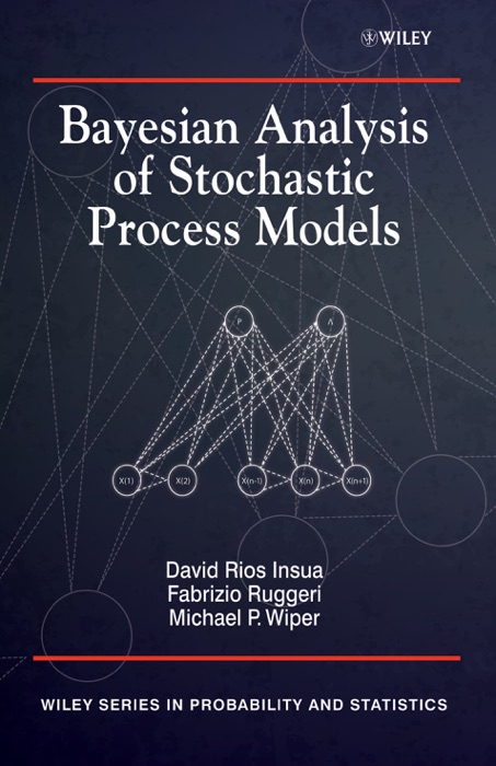 Bayesian Analysis of Stochastic Process Models