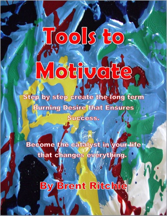 Tools to Motivate