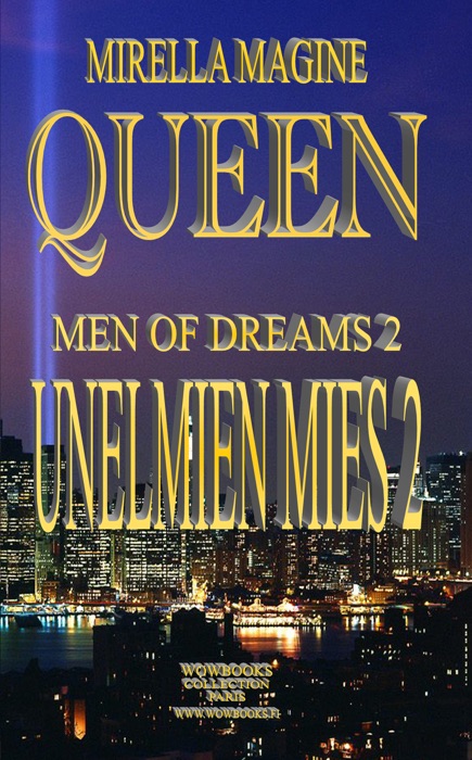 QUEEN, Unelmien Mies 2