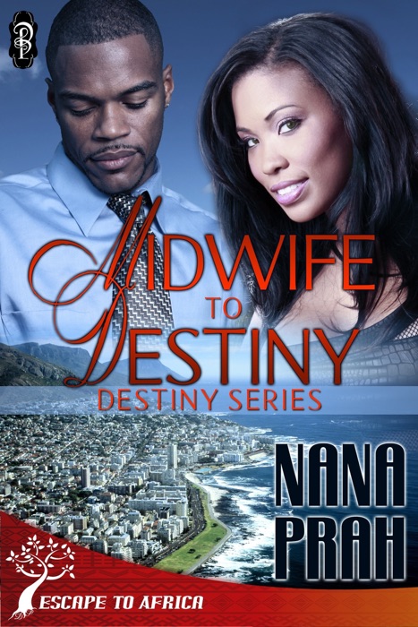 Midwife to Destiny (Destiny African Romance #1)