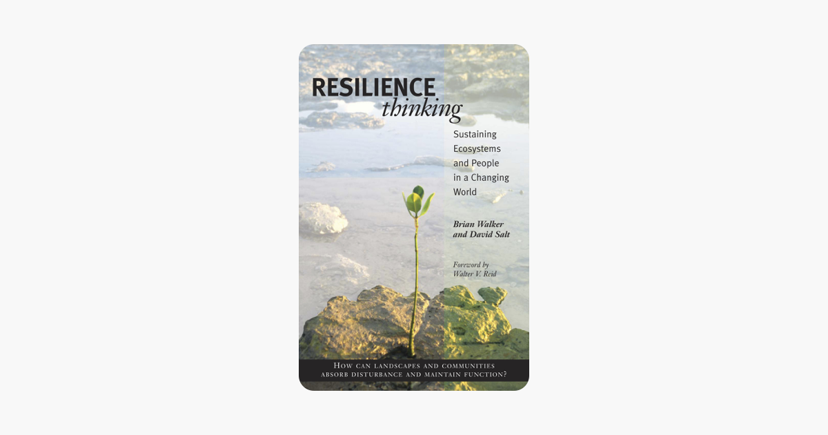 Resilience Thinking - Brian Walker & David Salt Resilience Thinking - Brian Walker & David Salt