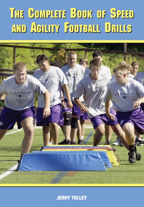 The Complete Book of Speed and Agility Football Drills