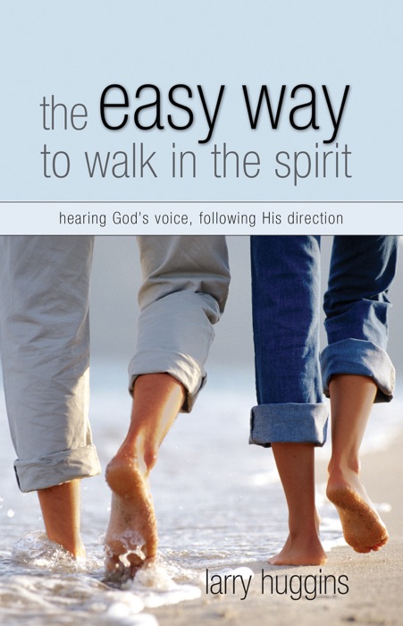 Easy Way to Walk in the Spirit