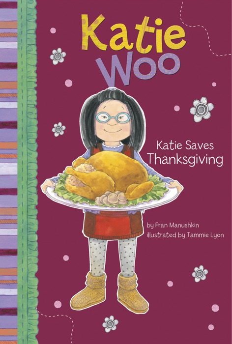 Katie Woo: Katie Saves Thanksgiving