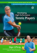 Developing High Performance Tennis Players - Edgar Giffenig