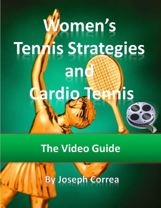 Women’s Tennis Strategies and Cardio Tennis