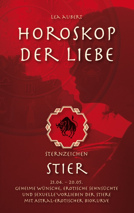 Horoskop der Liebe – Sternzeichen Stier