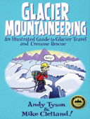 Glacier Mountaineering - Mike Clelland & Andy Tyson