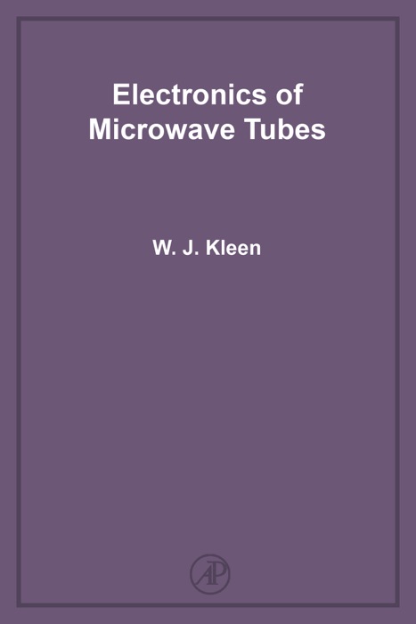 Electronics of Microwave Tubes