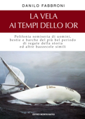 La vela ai tempi dello Ior - Danilo Fabbroni