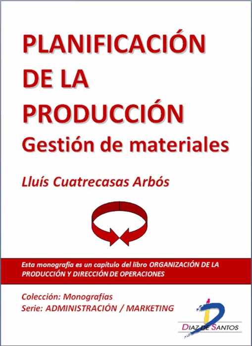 Planificación de la producción. Gestión de materiales