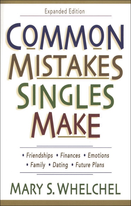 Common Mistakes Singles Make