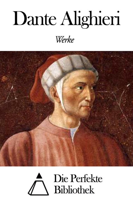 Werke von Dante Alighieri